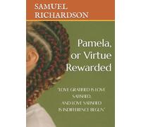 Pamela, or Virtue Rewarded