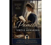 Pamela, or Virtue Rewarded