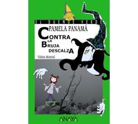 Pamela Panamá contra la bruja descalza (LITERATURA INFANTIL - El Duende Verde)
