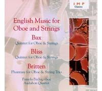 Pamela Pecha - Bax/Bliss/Britten;Oboe Quin