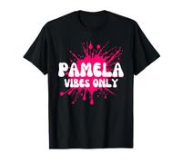 Pamela Vibes Only Camiseta