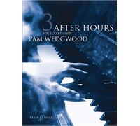 Pamela Wedgwood: After Hours For Solo Piano Book 3 - Partituras