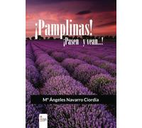 ¡Pamplinas! ¡Pasen y vean. . .! (SIN COLECCION)