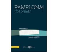 Pamplona, dos orillas