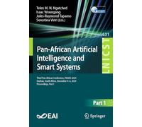 Pan-African Artificial Intelligence and Smart Systems: Third Pan-African Conference, PAAISS 2024, Durban, South Africa, December 4-6, 2024, ... and Telecommunications Engineering, 631)
