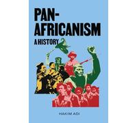 Pan-Africanism: A History