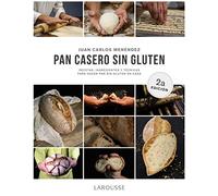 Pan casero sin gluten (LAROUSSE - Libros Ilustrados/ Prácticos - Gastronomía)