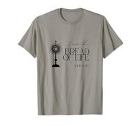Pan de Vida Juan 6:35 Jesús Eucaristía Comunión Custodia Camiseta