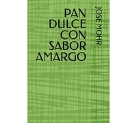 PAN DULCE CON SABOR AMARGO