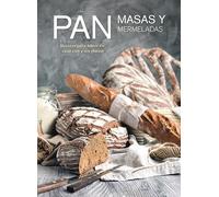 Pan, Masas y Mermeladas: Recetas para Hacer en Casa con y sin Gluten (Cocina Gourmet)