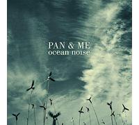 Pan & Me - Ocean Noise [Vinilo]