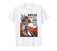 Pan para Todos, y Rosas también Camiseta