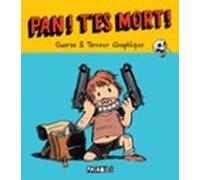 Pan ! Tes Mort ! (ebook)