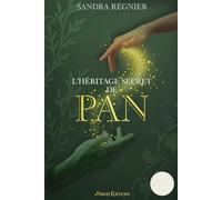 Pan: Tome 1, L'héritage secret de Pan
