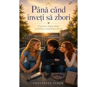Până când înveți să zbori