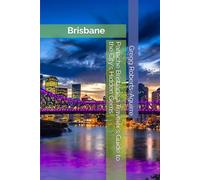 Panache Brisbane a Traveler's Guide to the City's Hidden Gems: 7 (Australia & New Zealand)