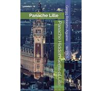Panache Hidden Gems of Lille: Panache Lille