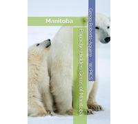 Panache Hidden Gems of Manitoba: Manitoba (Panache Canada with Pictures)