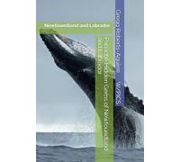Panache Hidden Gems of Newfoundland and Labrador: Newfoundland and Labrador (Panache Canada with Pictures)