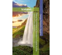 Panache Iceland a Traveler's Guide to the Land of Fire and Ice: Iceland with Panache: Stylish Guide to the Land of Fire and Ice: 27 (Europe with Panache)