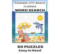 Panama City Beach Word Search: 60 Florida Beach and Travel Themed Puzzles | Perfect for Adults, Young Adults Seniors | Vacation Essentials, Gifts, Souvenirs