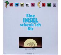 Panama Club - Eine Insel schenk' ich dir (Long Island Mix) [VINYL]