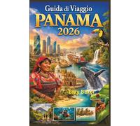 Panama Guida di viaggio 2026