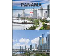 PANAMA GUIDE DE VOYAGE 2026: Là où chaque nuit est une fête (Foreknow companion)