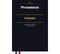 Panama Phrasebook: Essential Words & Phrases for Every Traveller