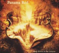 Panama Red - Deep Down in the Canyon