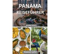 PANAMA REISEFÜHRER 2026/2027