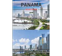 PANAMA REISEFÜHRER 2026: Wo jede Nacht wie ein Fest erscheint (Foreknow companion)