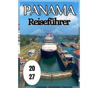 Panama Reiseführer 2027
