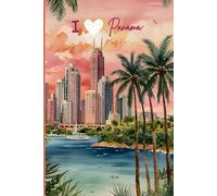 Panama Travel Journal - Pink Trip Diary | I Love Panama Notebook to Record Beach Adventures in Central America | Souvenir Gift for Girls, Teens & Women | 120 Wide-Ruled Pages, Paperback