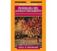 Panarama Del Antiguo Testamento (Comentario Biblico Portavoz)