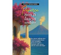 PANAREA, NON TI LASCIA ANDARE: Eva ritorna sull’isola dove il mistero prende forma, i passi risvegliano frammenti sepolti e il passato arde ancora, sotto la cenere del tempo