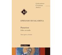 Panarion. Testo greco a fronte. Nuova ediz. (Vol. 2) (Letteratura cristiana antica. N. S.)