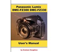 Panasonic Lumix DMC FZ300/FZ330 User's Manual (B&W)