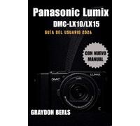 Panasonic Lumix DMC-LX10/LX15 Guía del usuario 2026