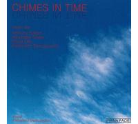Panayiotis Demopoulos - Chimes in Time - Music By Anthony Gilbert, Alexander Goehr etc.