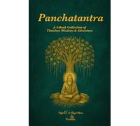 Panchatantra: A 5-Book Collection of Timeless Wisdom & Adventure (Panchatantra For Bright Minds - Heritage Edition Series)