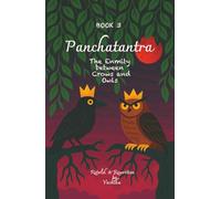 Panchatantra For Bright Minds | Book 3 - The Enmity Between Crows and Owls: Bedtime short stories with clear lessons, Best Holiday Gift for young ... For Bright Minds - Heritage Edition Series)