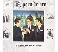 Panchos - Epoca De Oro