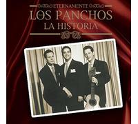 Panchos - Eternamente: La Historia