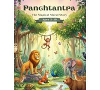 Panchtantra: The Magical Moral Storybook for Kids - Moral Stories
