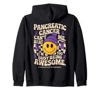 Pancreatic Cancer Can't Beat Me I'm Too Busy Being Awesome Sudadera con Capucha