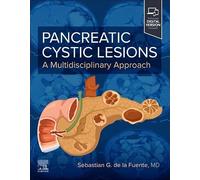 Pancreatic Cystic Lesions: A Multidisciplinary Approach: A Multidisciplinary Approach