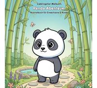 Panda Abenteuer: Geschichte & Malbuch: Für Erwachsene & Kinder: 36 Ausmalbilder - Große Motive für kleine Künstler - 21.59 x 21.59 cm