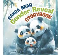 Panda Bear Gender Reveal Storybook: (Girl Panda Bear) A precious gift for mother to be, Christian baby reveal storybook, Great for baby shower, 8.5 X ... 30 Pages (Gender Reveal, Panda Bears)