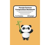 Panda Cartoon Composition Notebook: Pandas Theme | 120 Lined Pages | 6x9 inches | School Works, College, Taking Notes, Journaling, Diary | For Teens And Adults | Gift For Friends And Family
